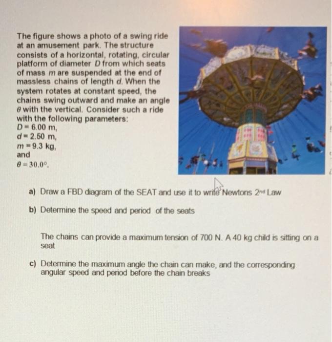 Solved The figure shows a photo of a swing ride at an | Chegg.com