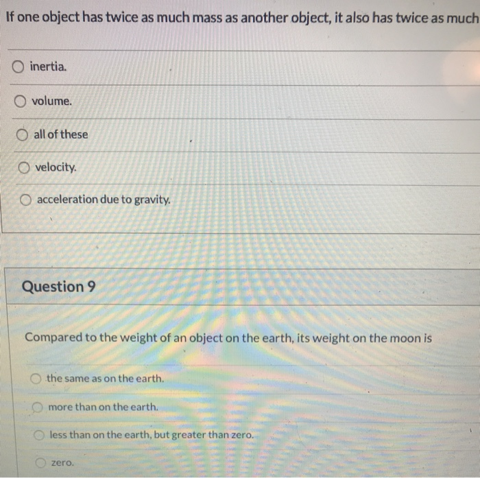 Solved If One Object Has Twice As Much Mass As Another Chegg Com