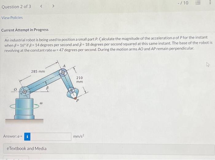 Solved An industrial robot is being used to position a small | Chegg.com
