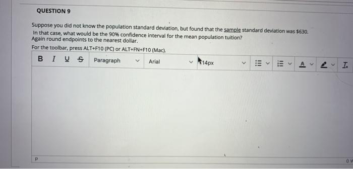 Solved QUESTION 9 Suppose you did not know the population | Chegg.com