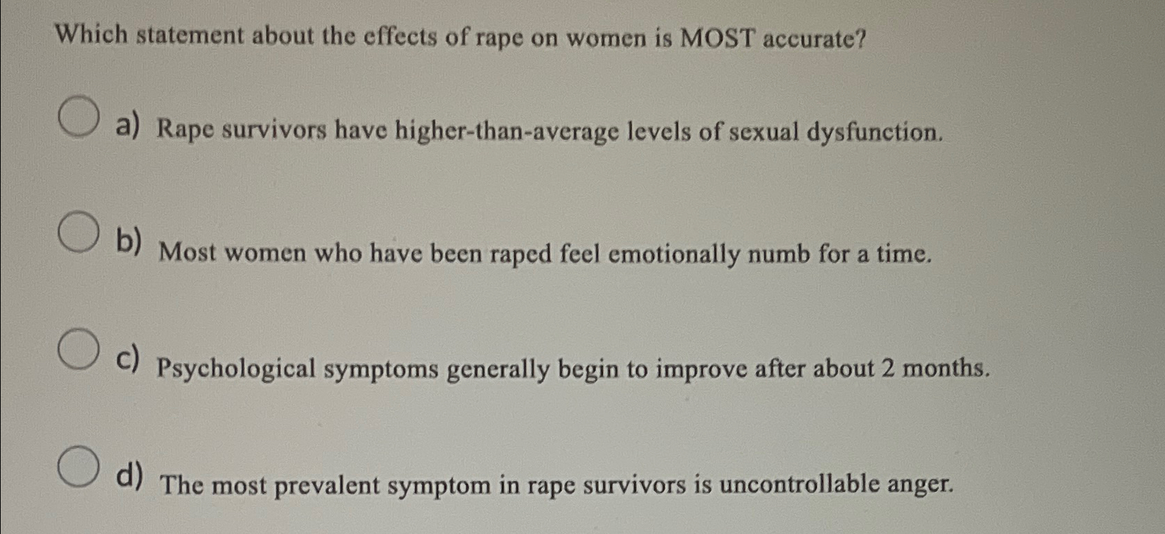 Solved Which statement about the effects of rape on women is