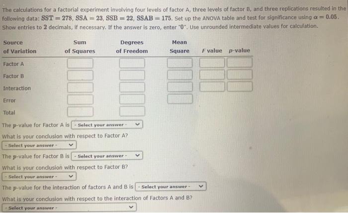 Solved The Calculations For A Factorial Experiment Involving | Chegg.com