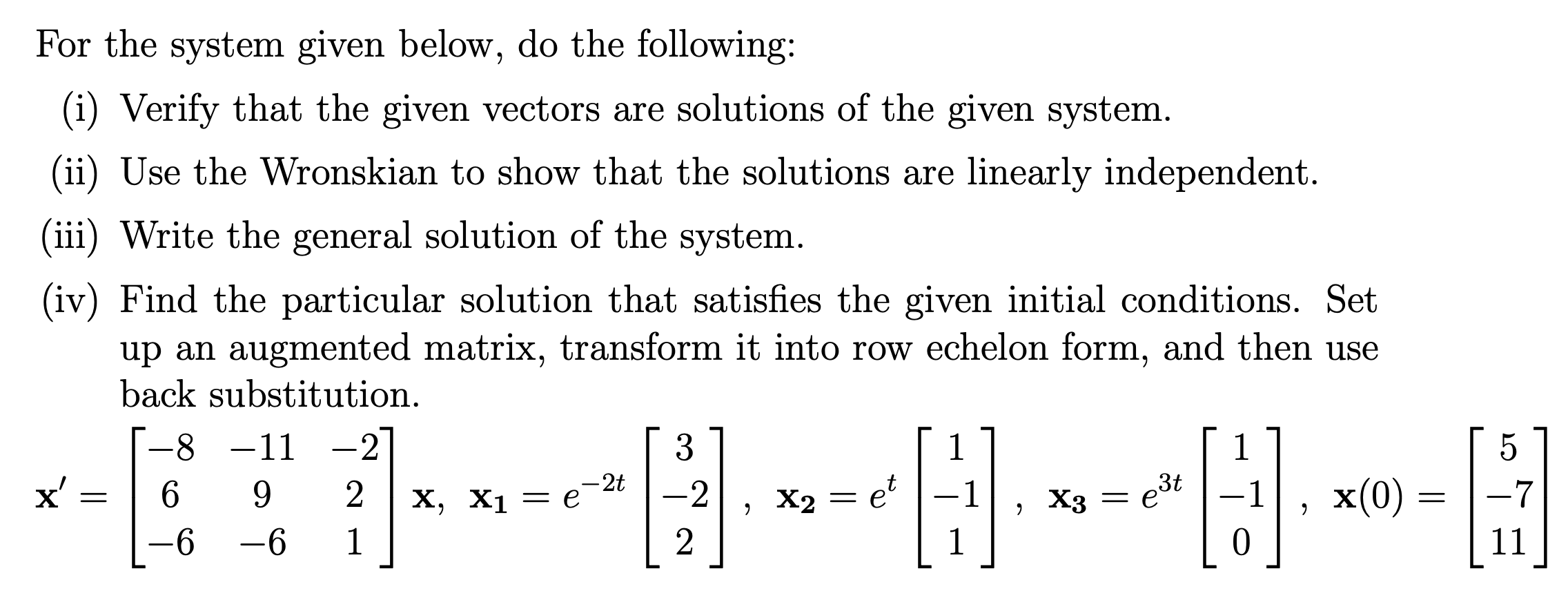 Solved For the system given below, do the following:(i) | Chegg.com