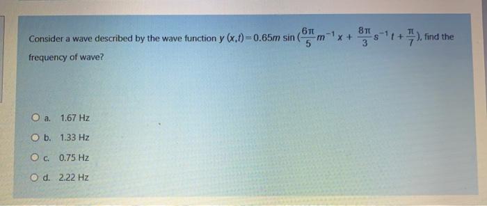 Solved 6т Consider a wave described by the wave function y | Chegg.com