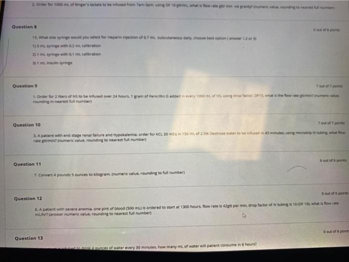 2. Onder for 1000 mL of grebewed from an OFW Questions 15. What would you for prin pection of 0.7 day the best option 231 min