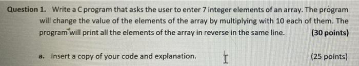 Solved Question 1. Write a C program that asks the user to | Chegg.com