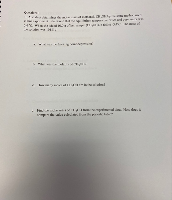 Solved Questions: 1. A Student Determines The Molar Mass Of | Chegg.com