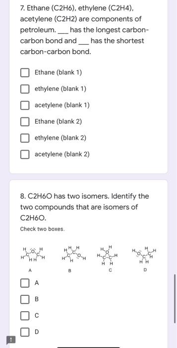 Solved 7. Ethane C2H6 ethylene C2H4 . acetylene C2H2 Chegg