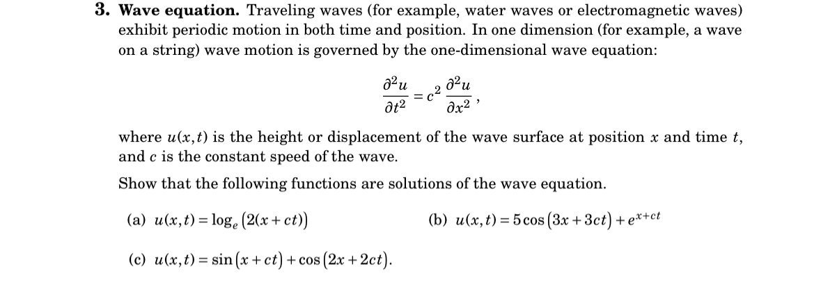 Solved Wave equation. Traveling waves (for example, water | Chegg.com