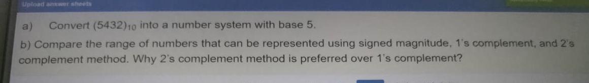 Solved Upload answer sheets a Convert (5432)10 into a number | Chegg.com