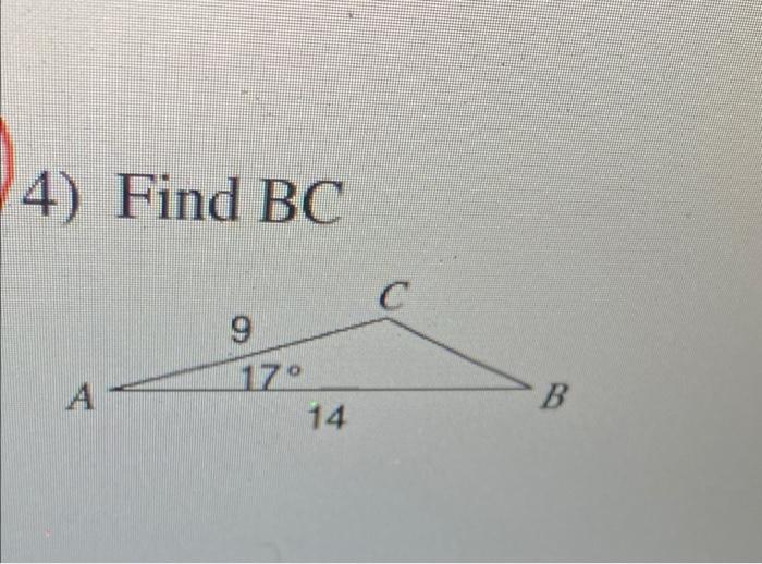 Solved 4) Find BC с 9 17° B 14 | Chegg.com