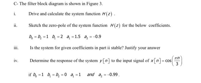 Solved C- The filter block diagram is shown in Figure 3. i. | Chegg.com