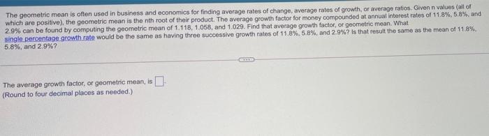 Solved The geometric mean is often used in business and | Chegg.com
