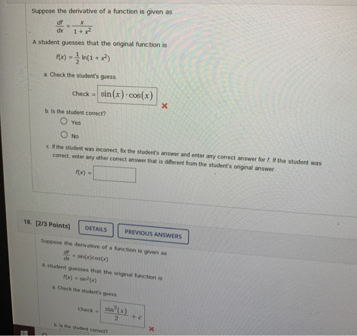 Solved Suppose the derivative of a function is given as х dx | Chegg.com