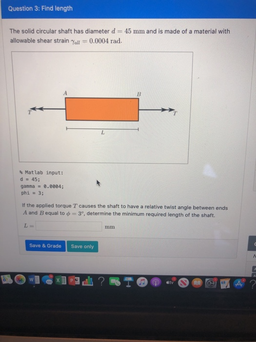 Solved Question 3 Find Length The Solid Circular Shaft H Chegg Com