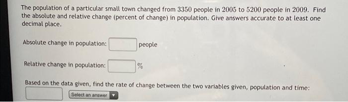 Solved The population of a particular small town changed | Chegg.com