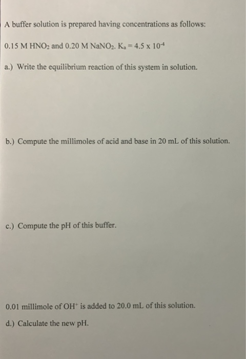 Solved A buffer solution is prepared having concentrations | Chegg.com