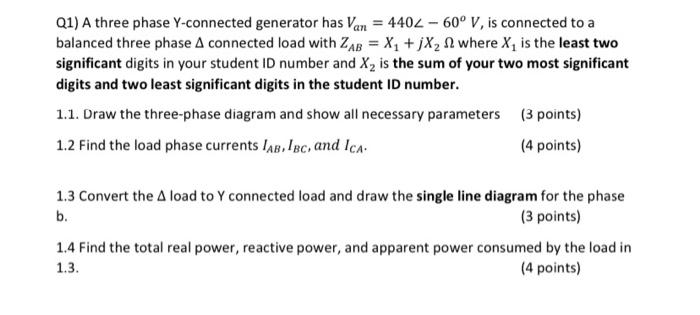 Solved Q1) A three phase Y-connected generator has Van = | Chegg.com
