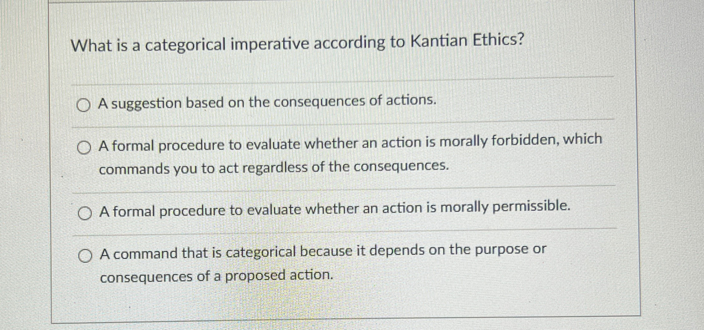 Solved What is a categorical imperative according to Kantian | Chegg.com