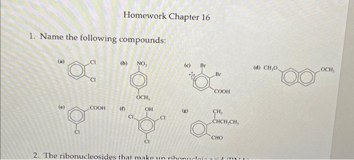 Solved 1. Name The Following Compounds: (a) (b) (c) (d (f) | Chegg.com