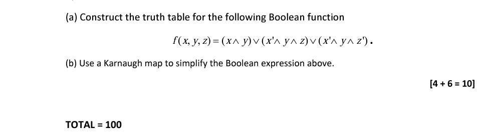 Solved (a) Construct The Truth Table For The Following | Chegg.com