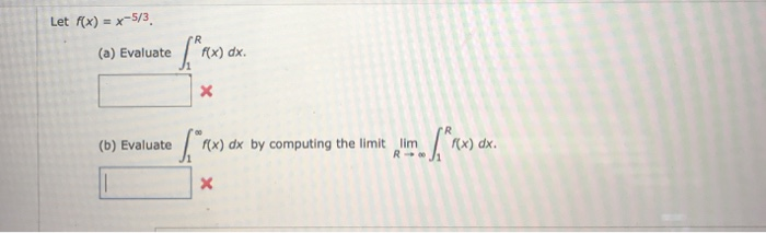 Solved Let F x X 5 3 R a Evaluate F x Dx b Evaluate Chegg