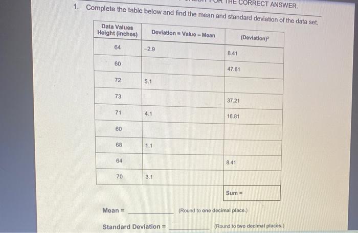 Solved CORRECT ANSWER. 1. Complete the table below and find | Chegg.com