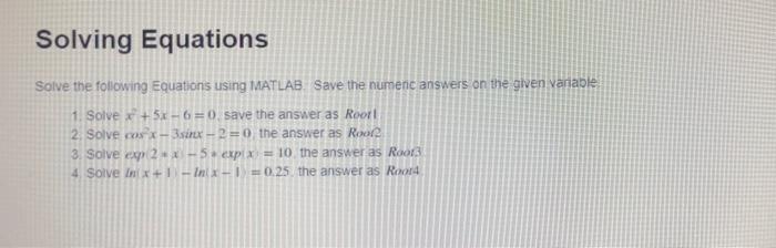 Solved Solving Equations Solve the following Equations using | Chegg.com
