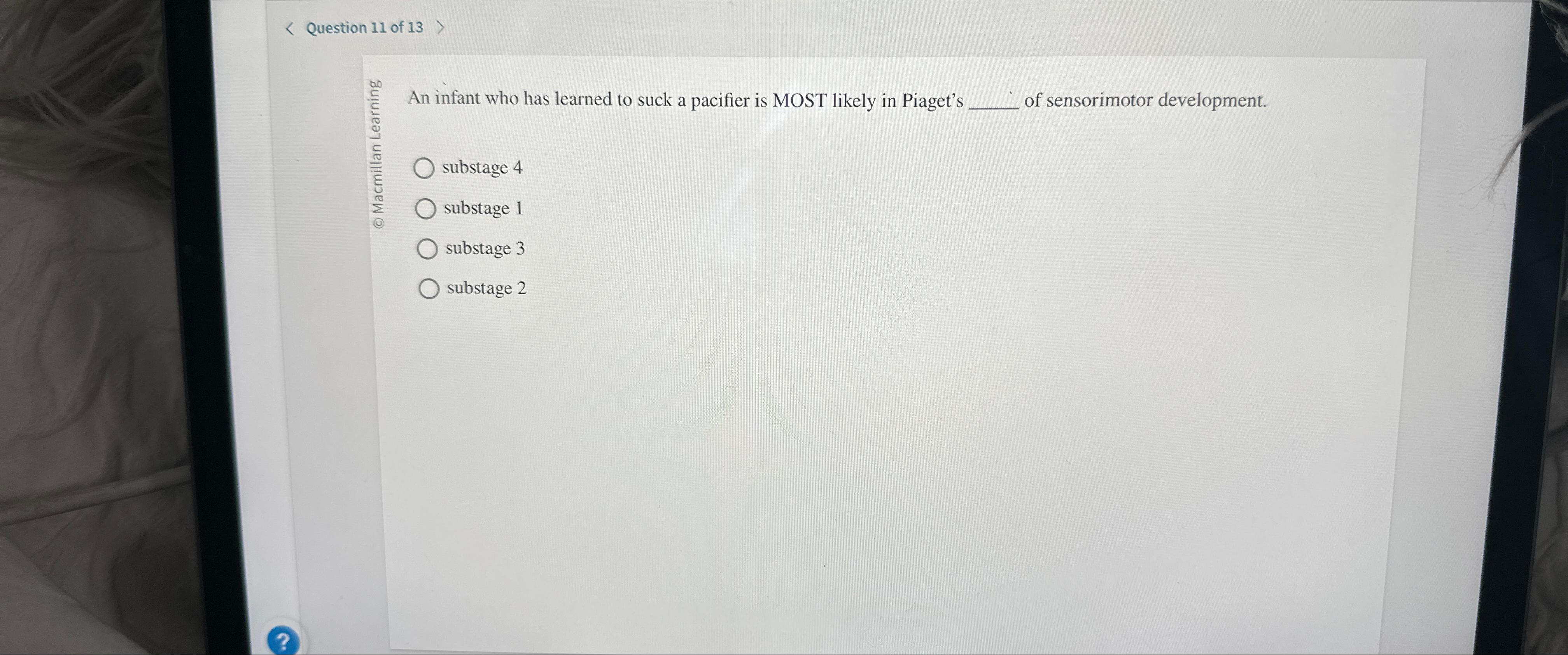 Solved Question 11 of 13An infant who has learned to suck a