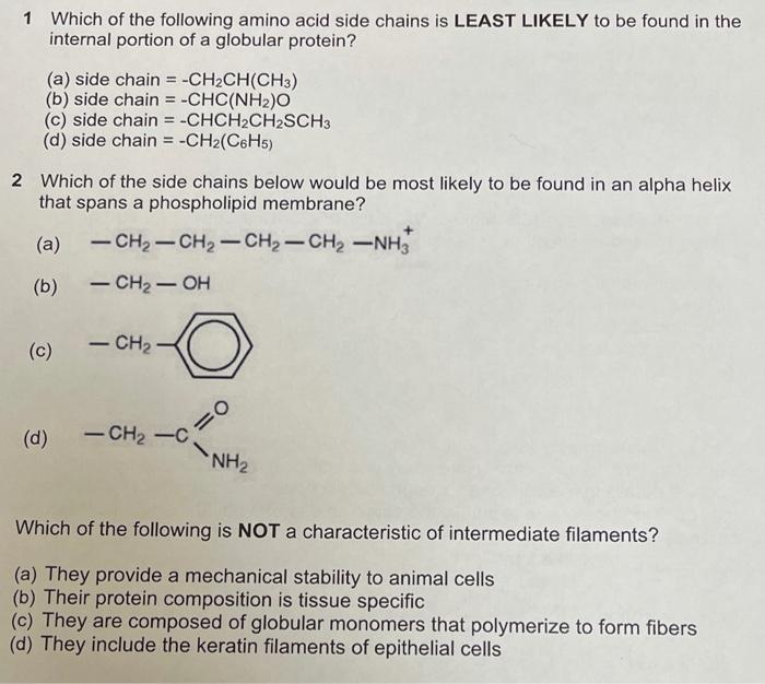Solved 1 Which of the following amino acid side chains is | Chegg.com