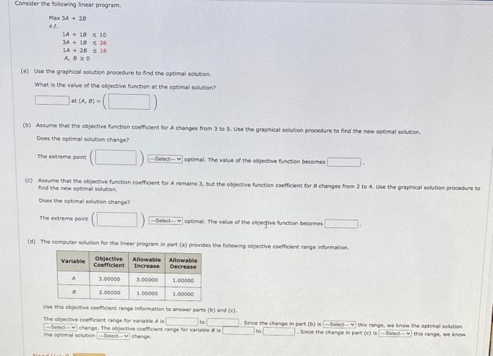 Solved Consider the following linear program Max 3A + 2B | Chegg.com