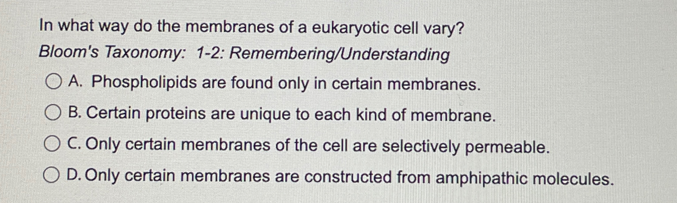 Solved In what way do the membranes of a eukaryotic cell | Chegg.com