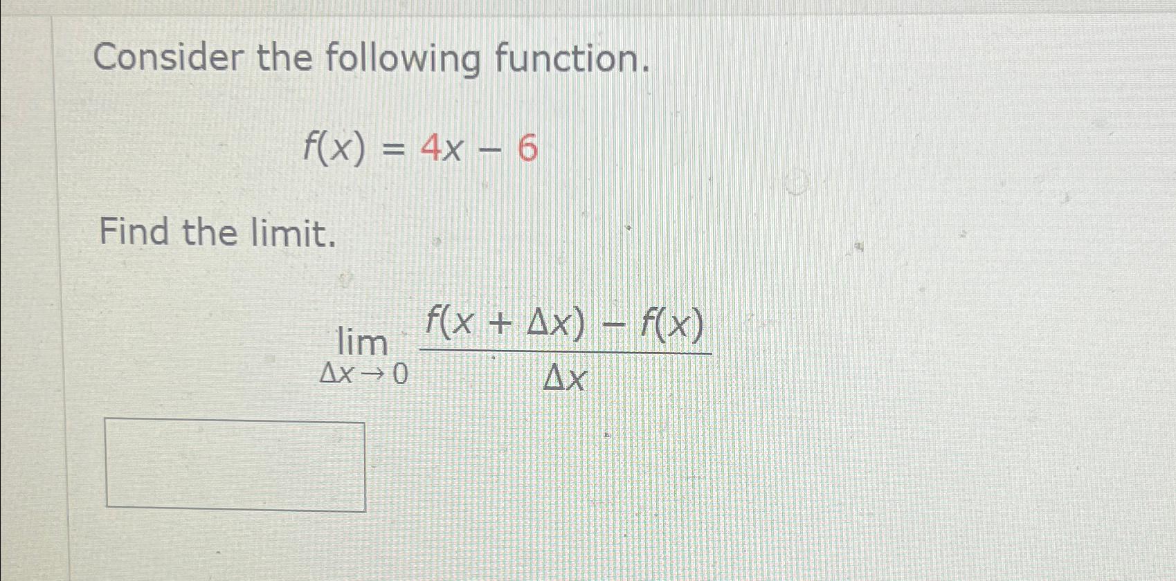 Solved Consider The Following Function F X 4x 6find The