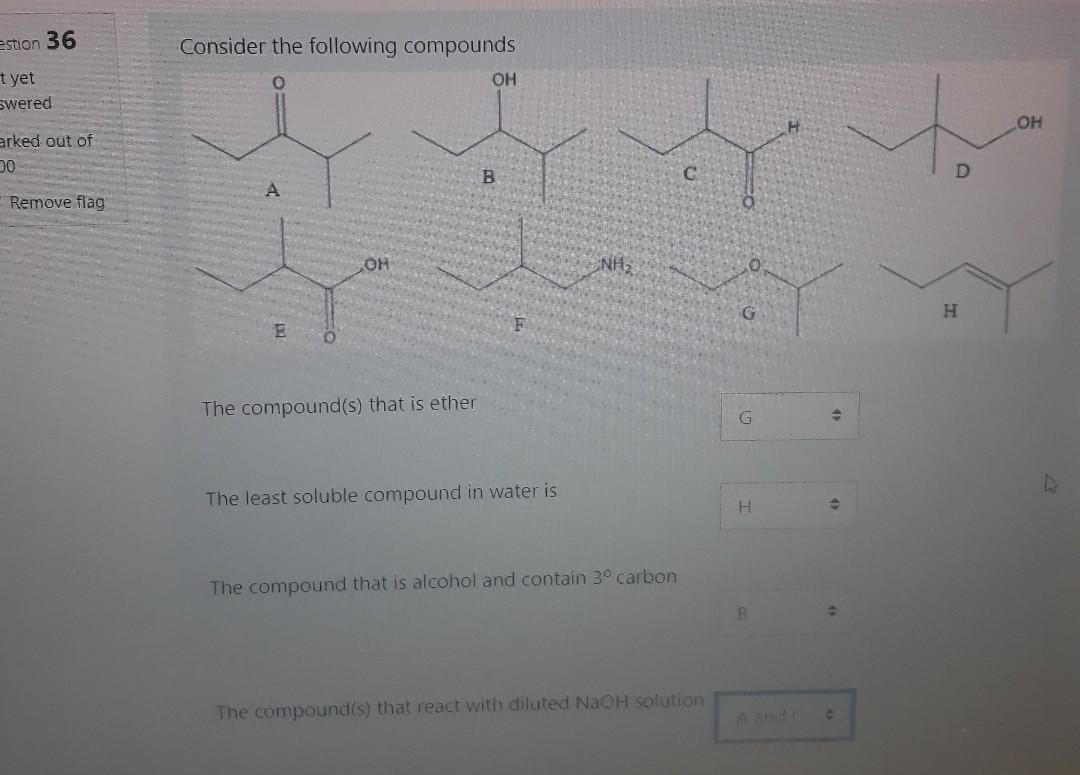 Solved estion 36 Consider the following compounds OH t yet | Chegg.com