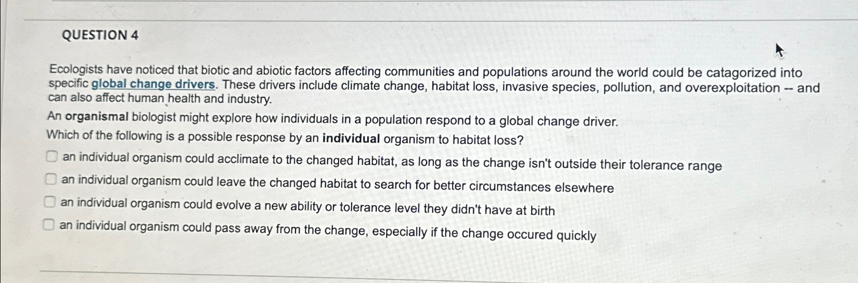 Solved QUESTION 4Ecologists have noticed that biotic and | Chegg.com