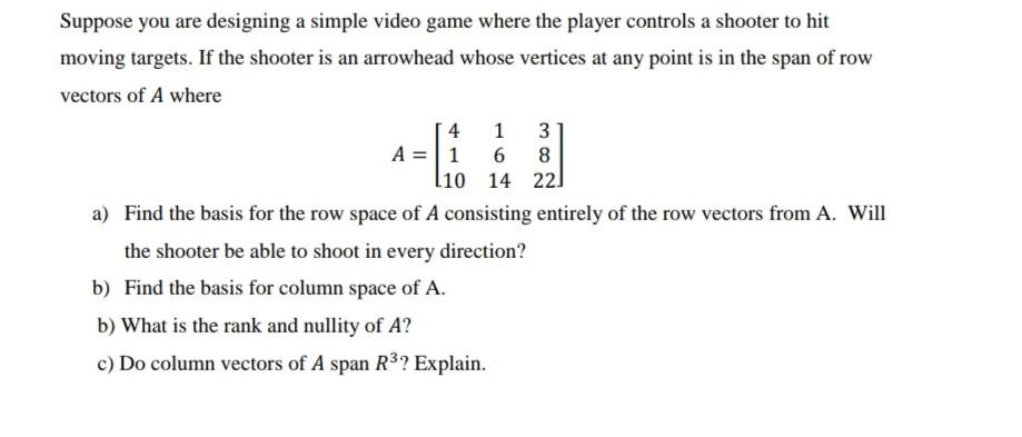 Solved Suppose you are designing a simple video game where | Chegg.com