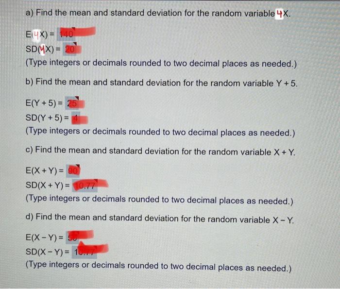 Solved a) Find the mean and standard deviation for the | Chegg.com