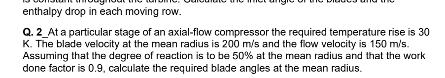 Solved At a particular stage of an axial-flow compressor the | Chegg.com