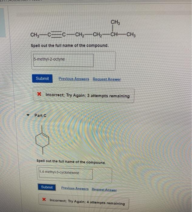Solved CH, CH3CC-CH2- -CH2 -CH -CHE Spell out the full name | Chegg.com