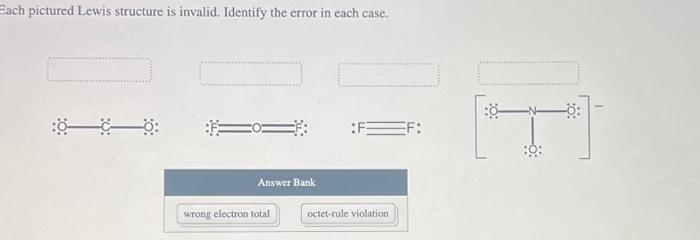 Solved Each pictured Lewis structure is invalid. Identify | Chegg.com