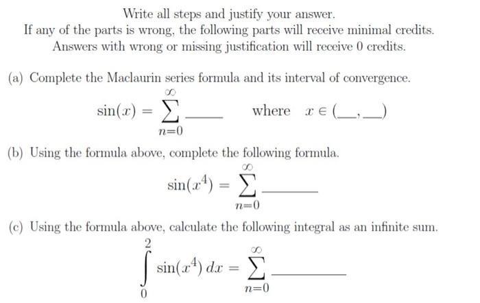 Solved lete the Maclaurin series formula and its interval of | Chegg.com