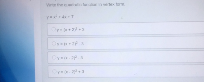 Solved Write The Quadratic Function In Vertex Form Y X Chegg Com