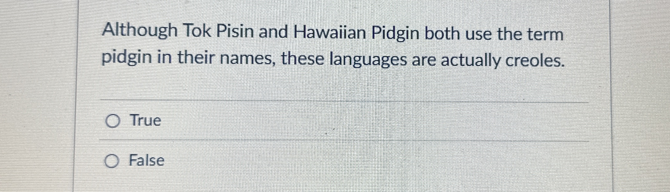 Solved Although Tok Pisin and Hawaiian Pidgin both use the | Chegg.com