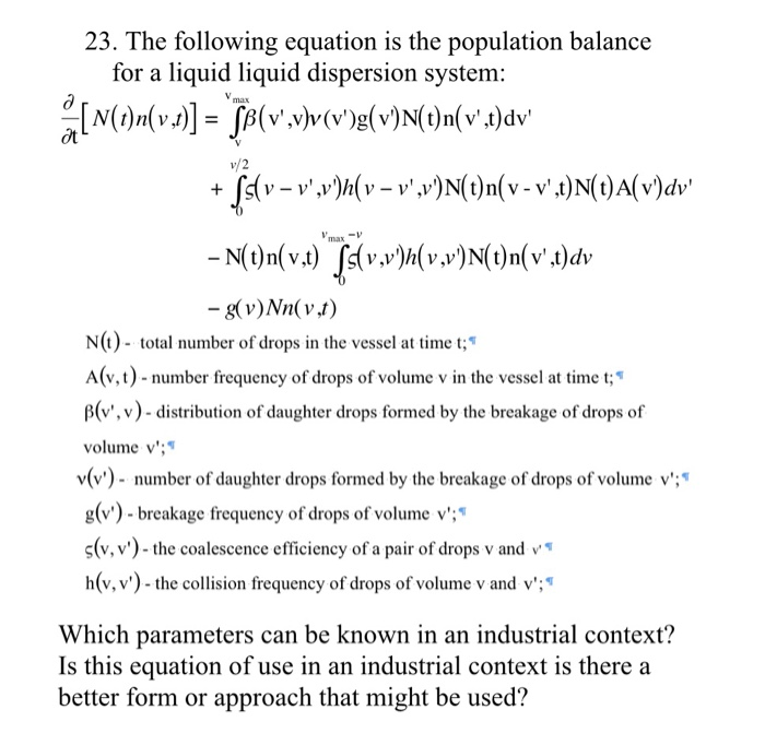The Following Equation Is The Population Balance F Chegg Com