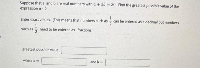 Solved Suppose That A And B Are Real Numbers With A+3b=30. | Chegg.com