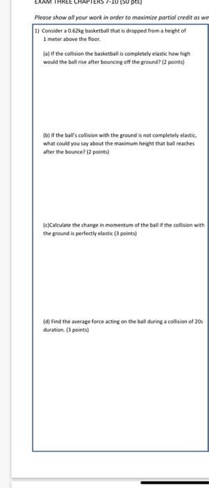 Solved EXAM THREE CHAPTERS Please show all your work in | Chegg.com