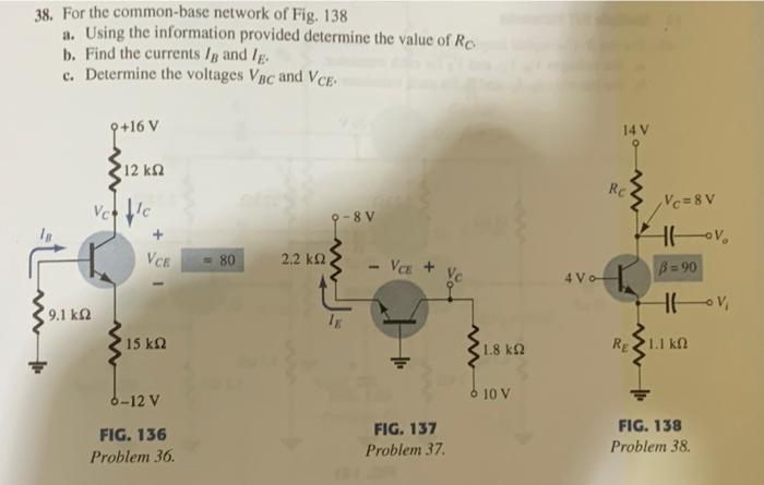 Solved 38. For the common-base network of Fig. 138 a. Using | Chegg.com