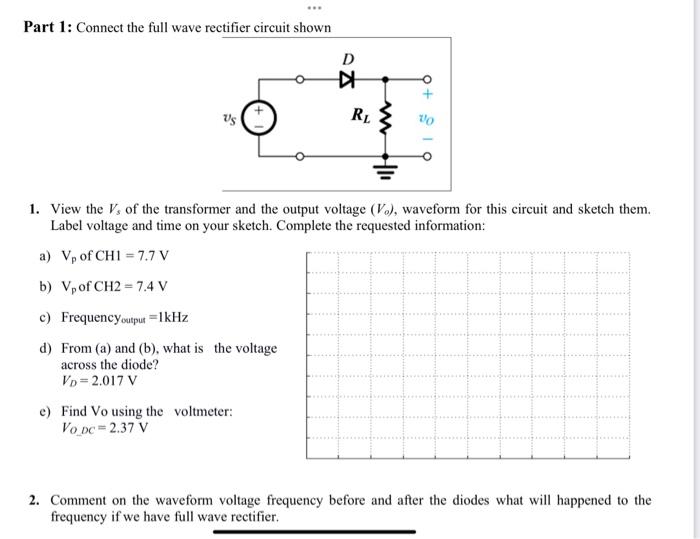 Solved Part 1: Connect the full wave rectifier circuit shown | Chegg.com