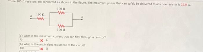 Solved Three 100o Resistors Are Connected As Shown In The | Chegg.com