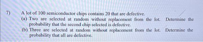 solved-a-lot-of-100-semiconductor-chips-contains-20-that-are-chegg